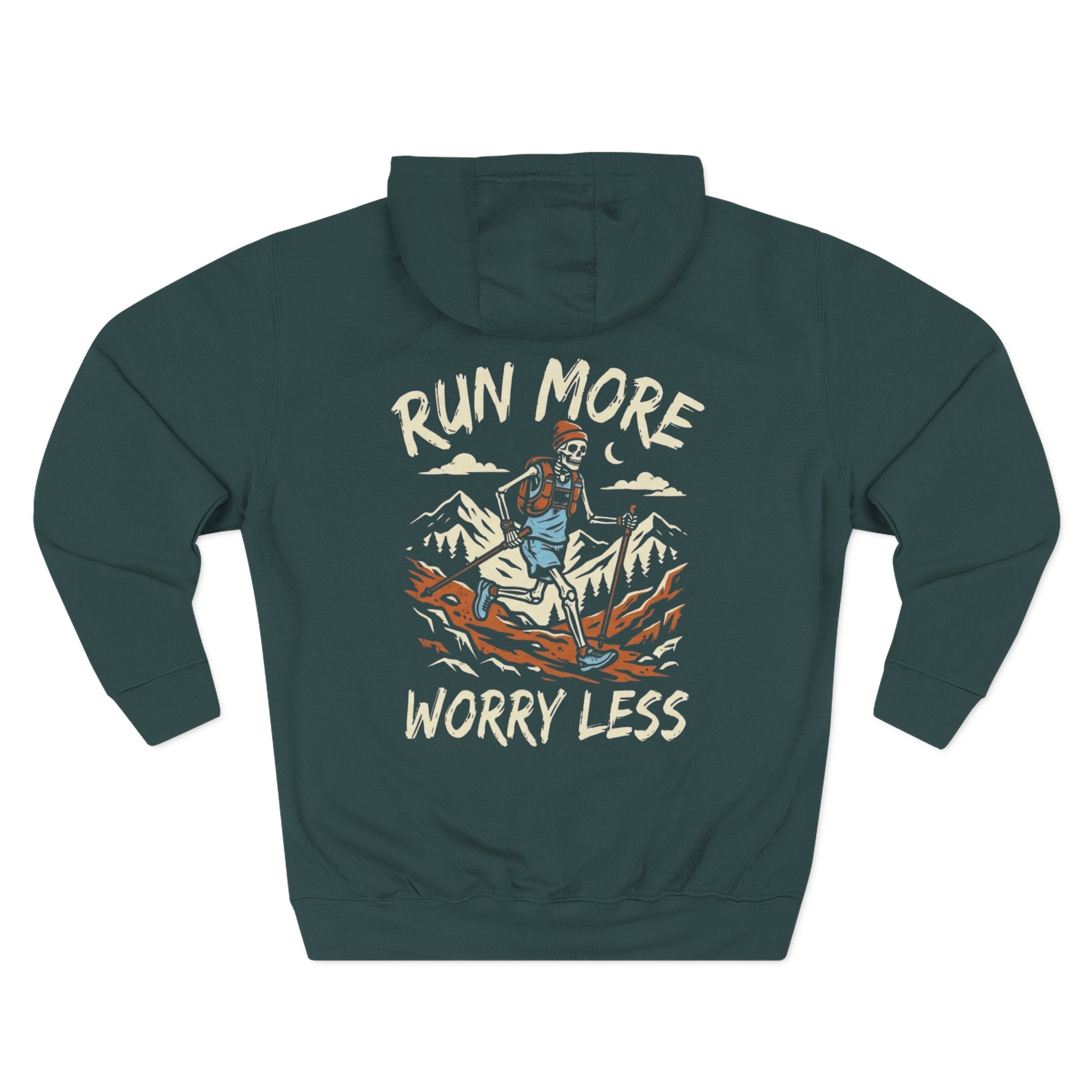 Run More, Worry Less Hoodie