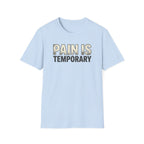 Pain is Temporary
