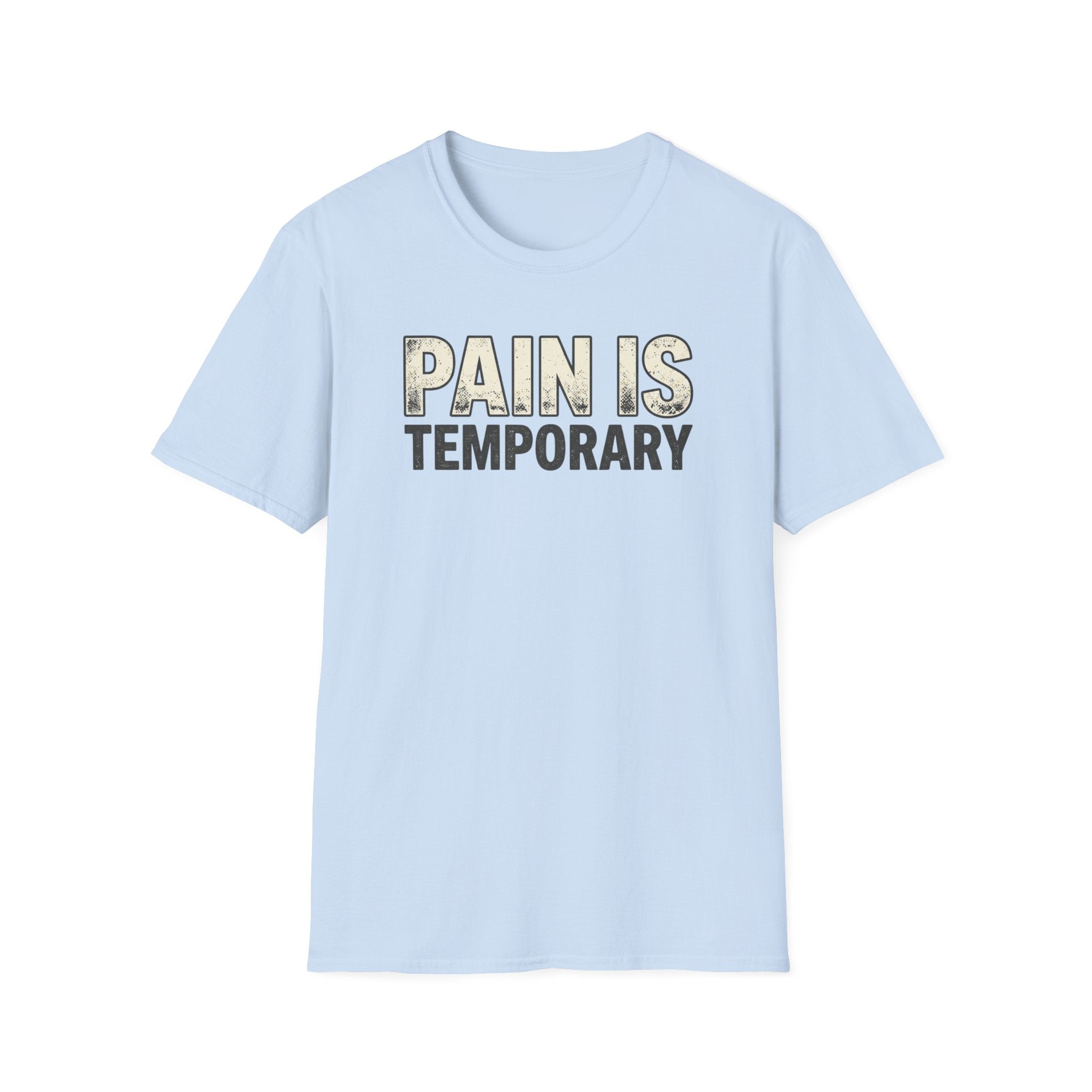 Pain is Temporary