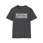 Keep Moving Forward Tee
