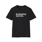 Running Sucks Tee
