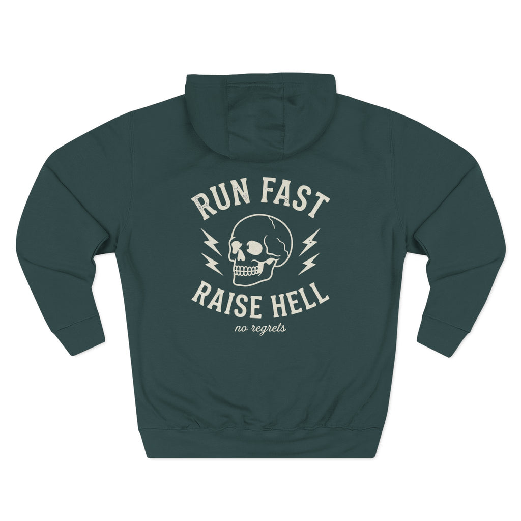 Run Fast Raise Hell Hoodie