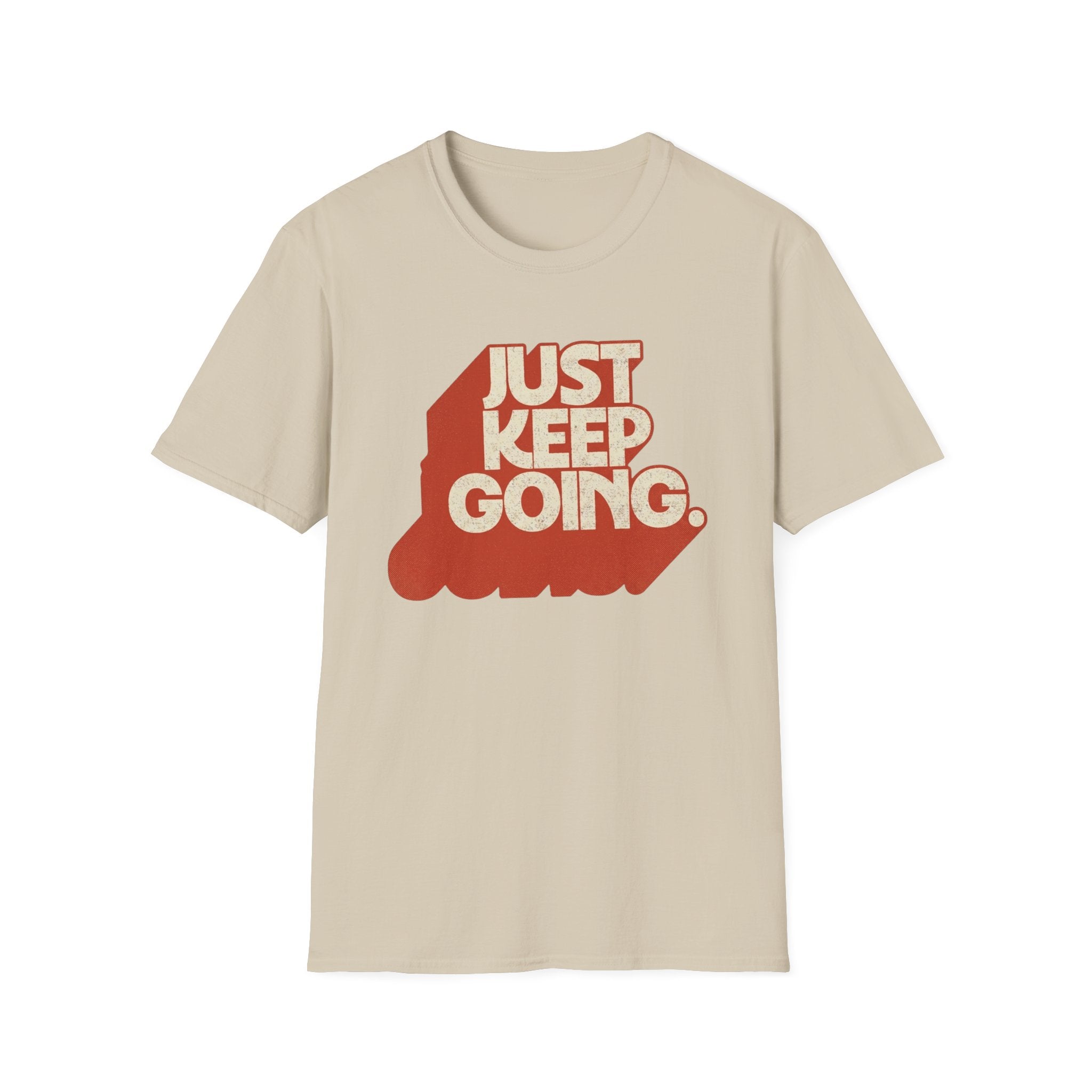 Just Keep Going Tee