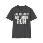 Ask Me About My Long Run