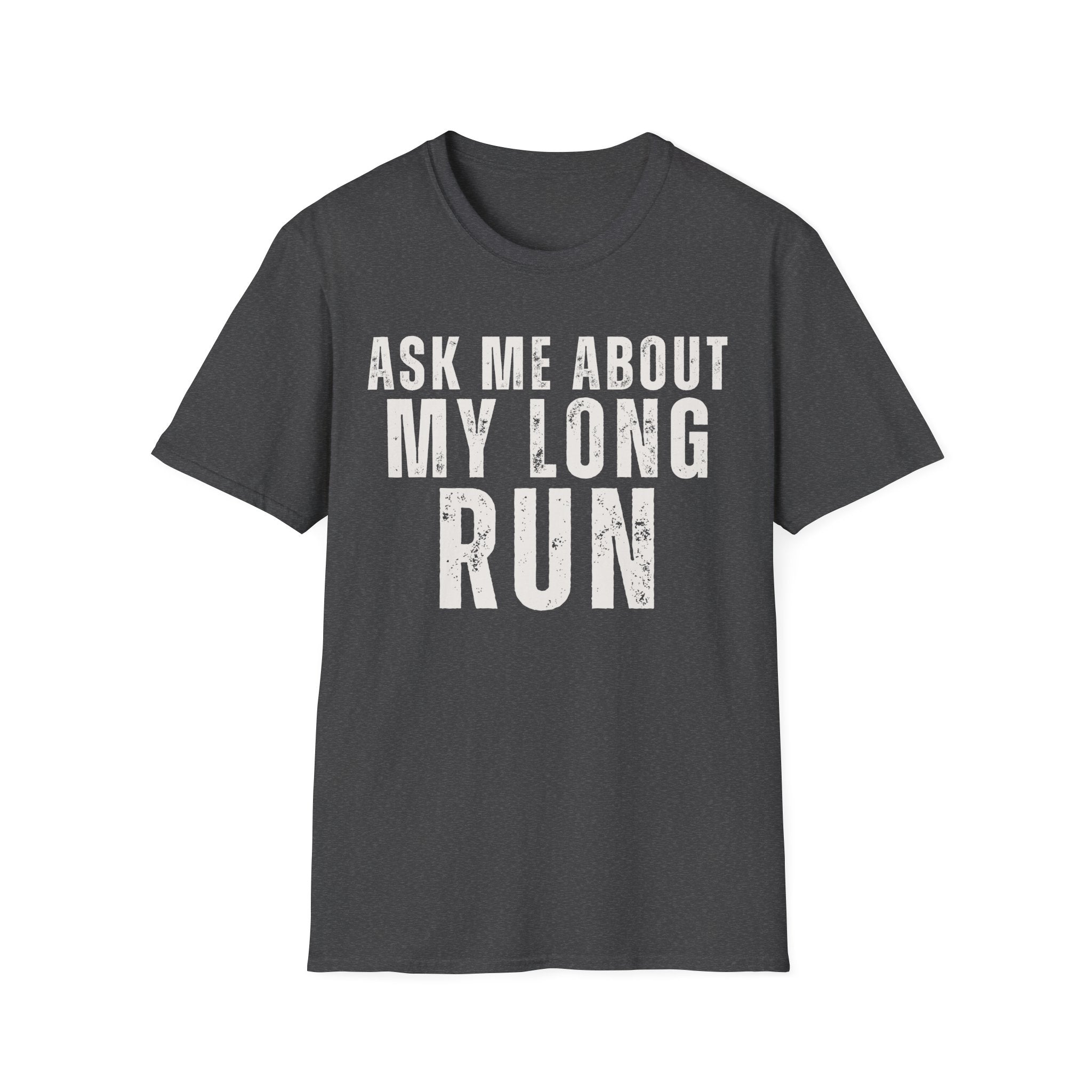 Ask Me About My Long Run