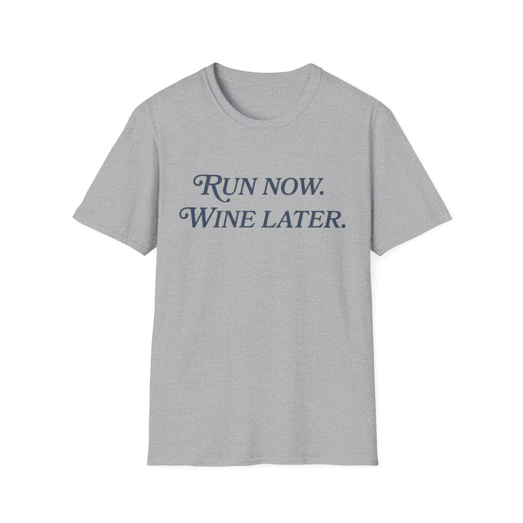Run Now Wine Later