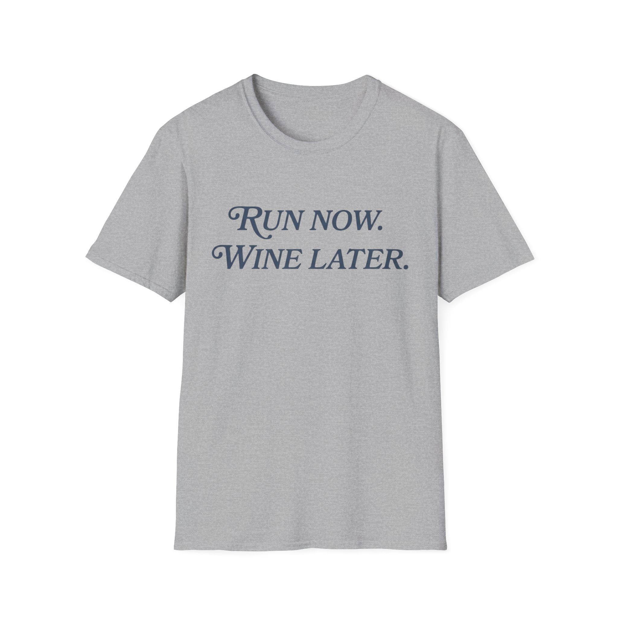 Run Now Wine Later
