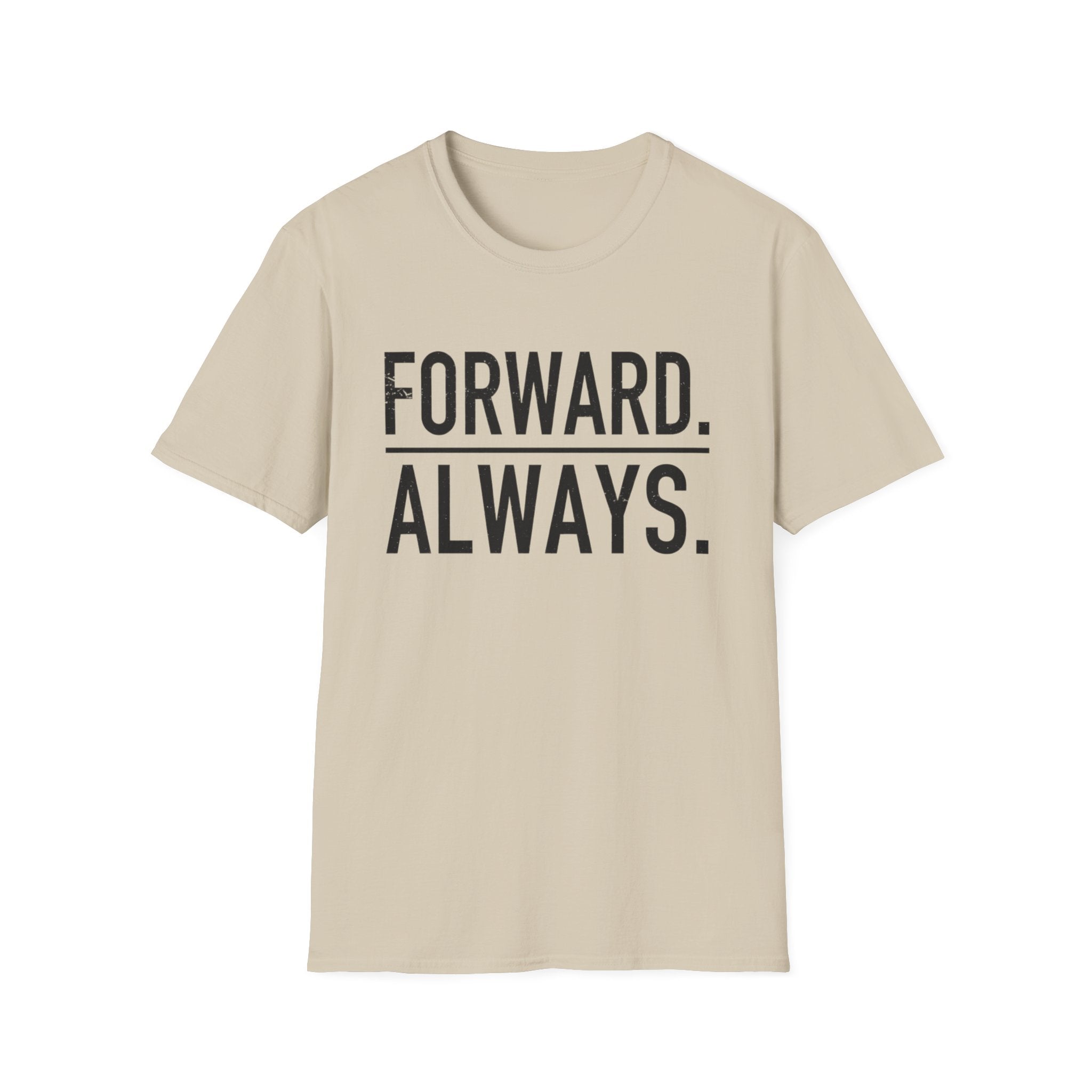 Forward Always