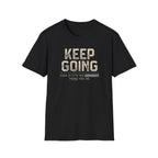 Keep Going T-Shirt