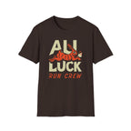 All Luck T-Shirt