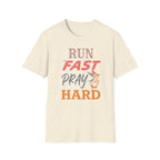 Pray hard