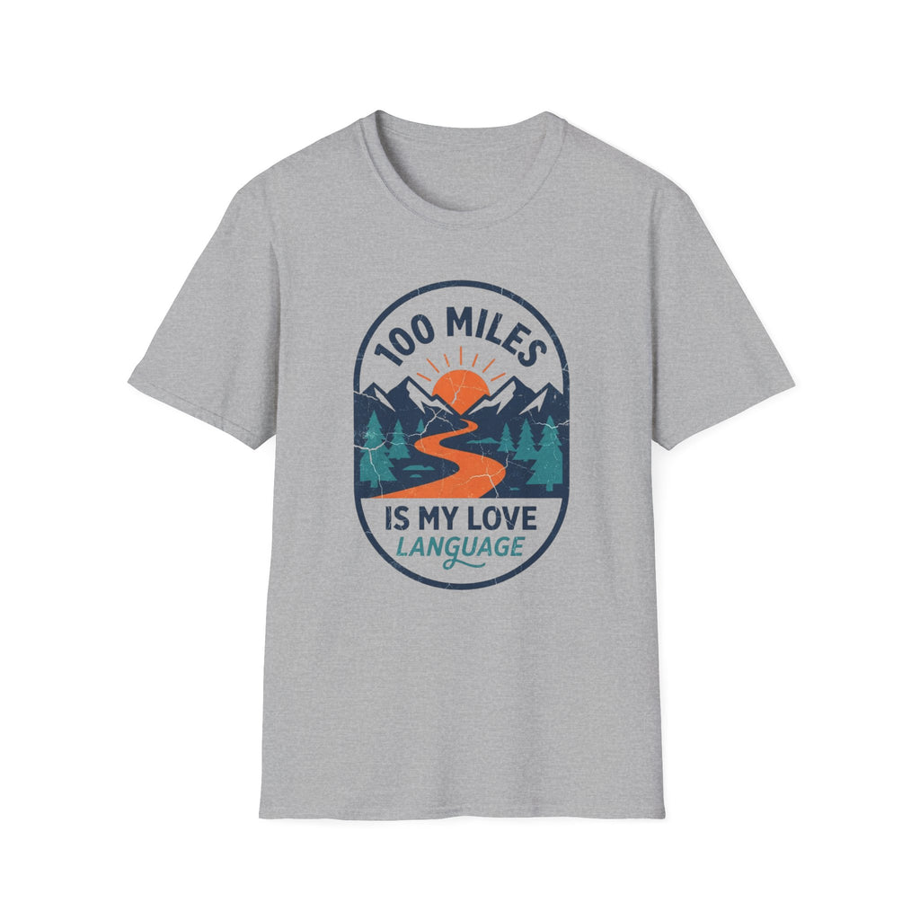 100 miles Is My Love Language