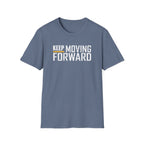 Keep Moving Forward Tee