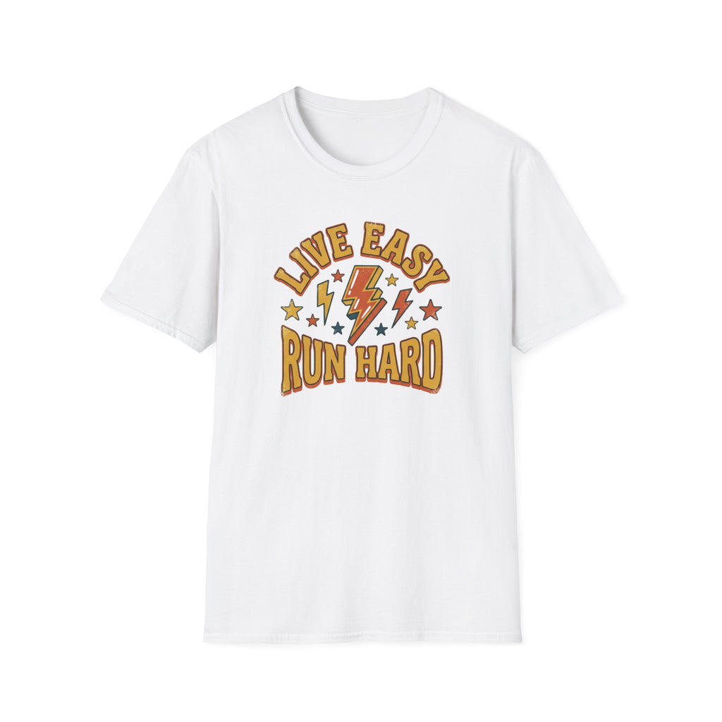 Live Easy, Run Hard T-Shirt