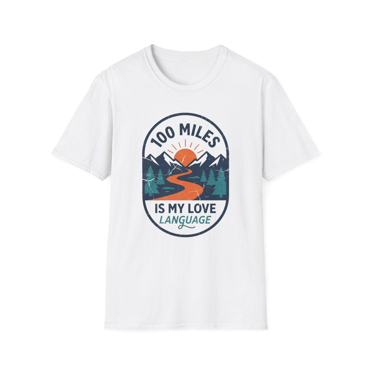 100 miles Is My Love Language