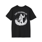 Stop Following Me Tee