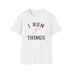 I Run Things Tee