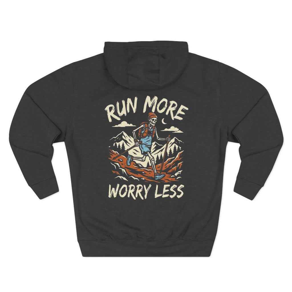 Run More, Worry Less Hoodie