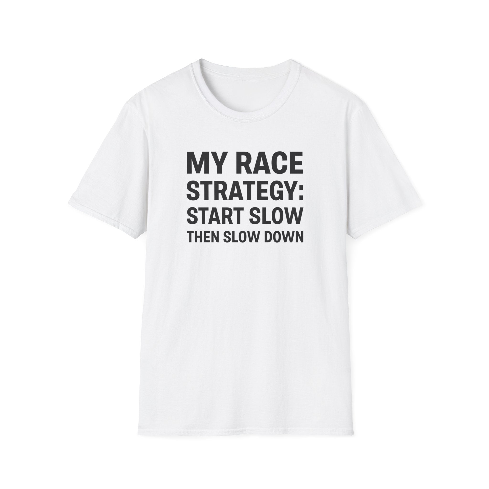 My Race Strategy T-Shirt