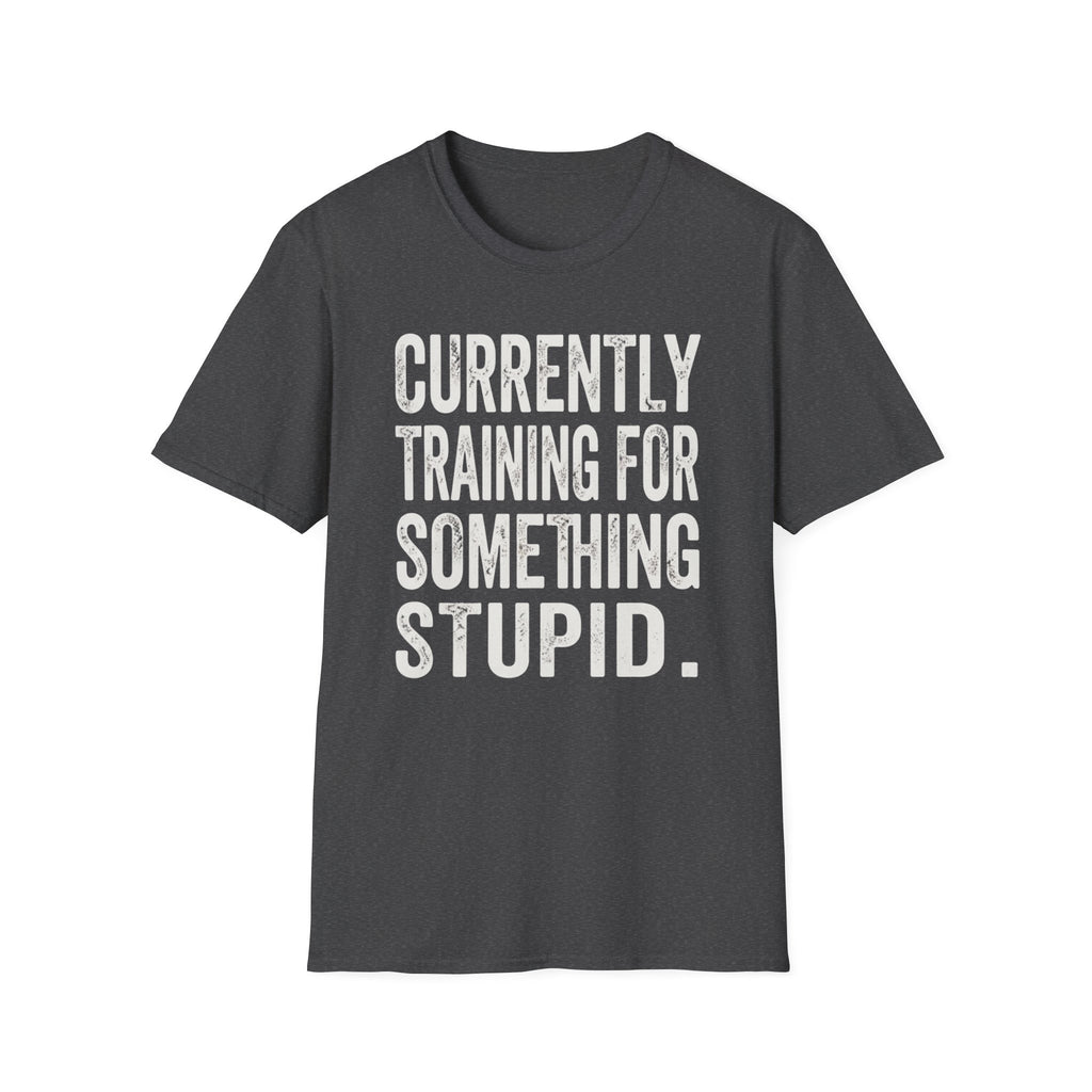 Stupid