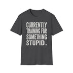 Stupid