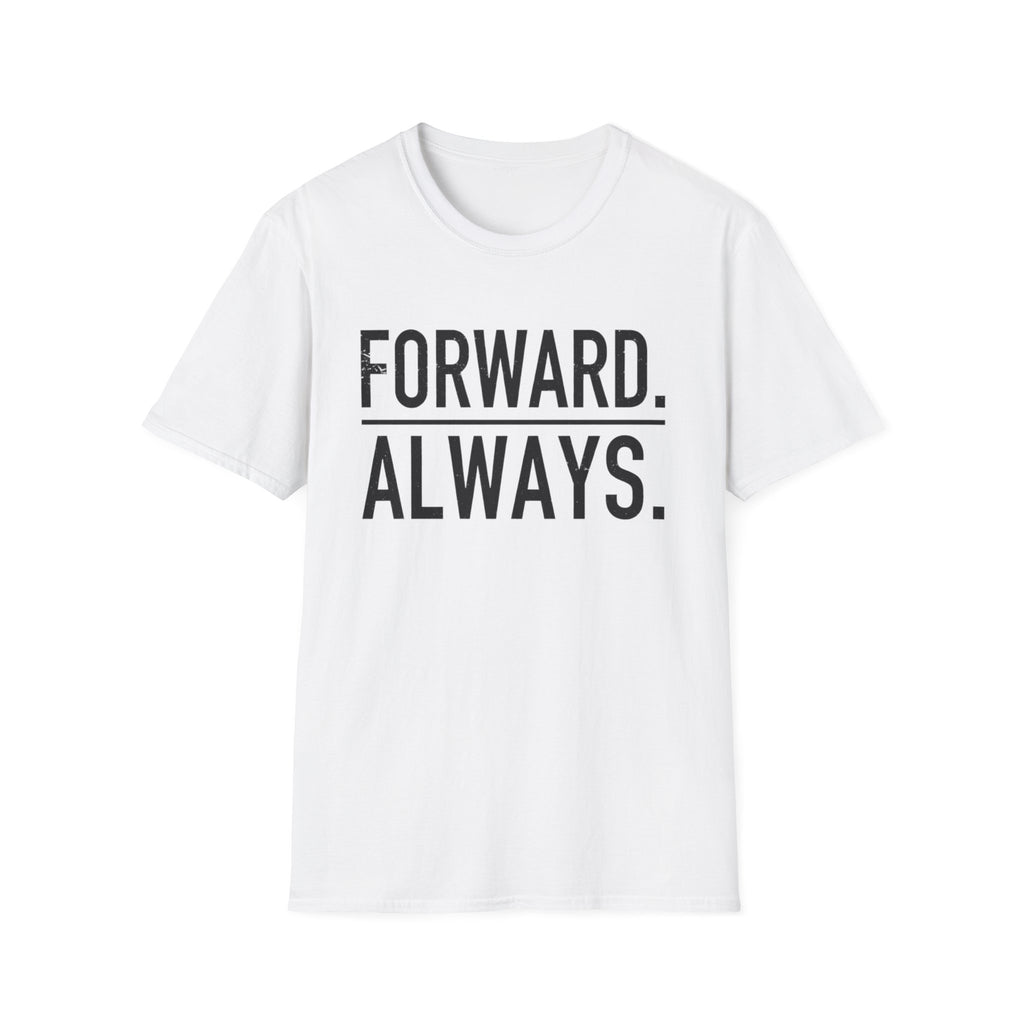Forward Always