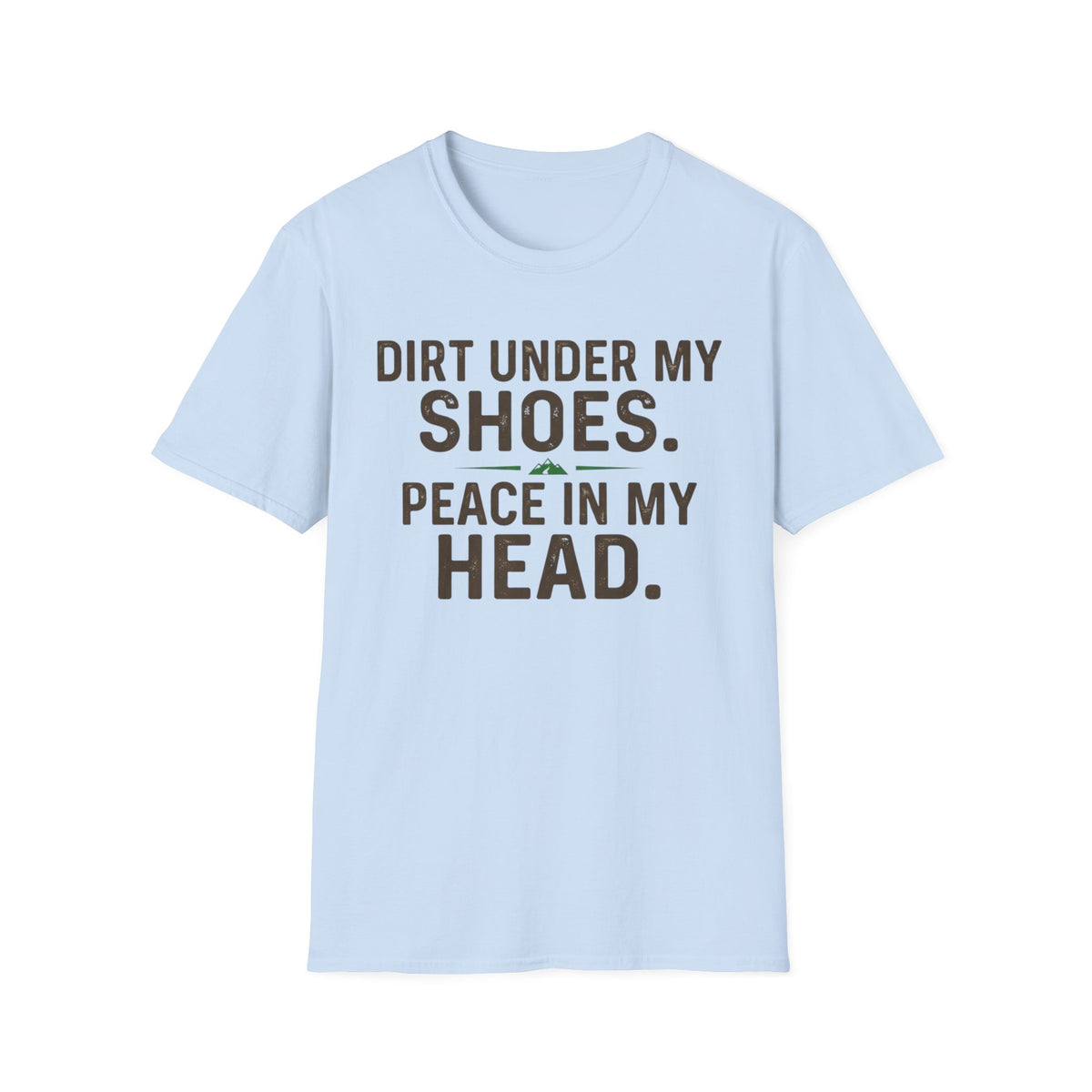 Dirt Under My Shoes