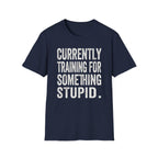 Stupid