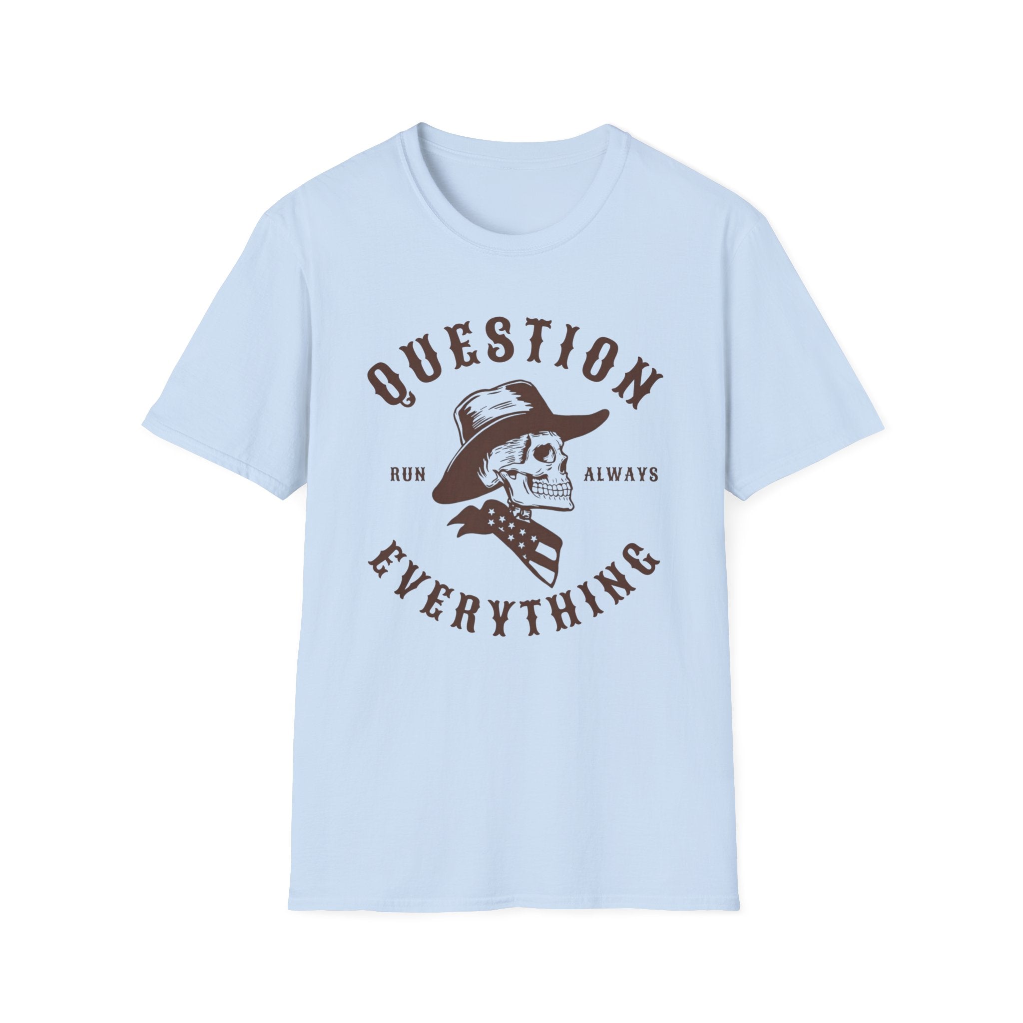Question Everything Tee