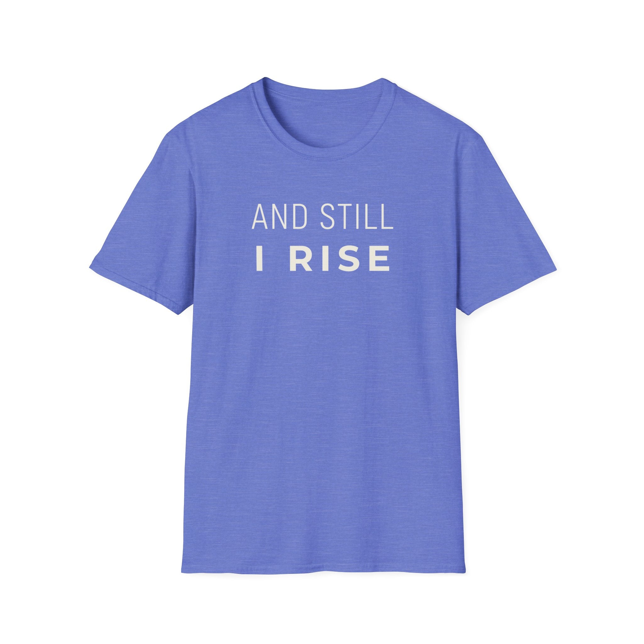 And Still I Rise Tee