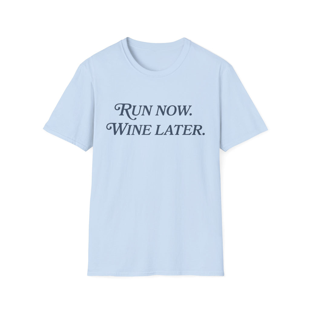 Run Now Wine Later
