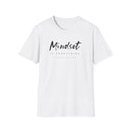 Mindset Is Everything Tee