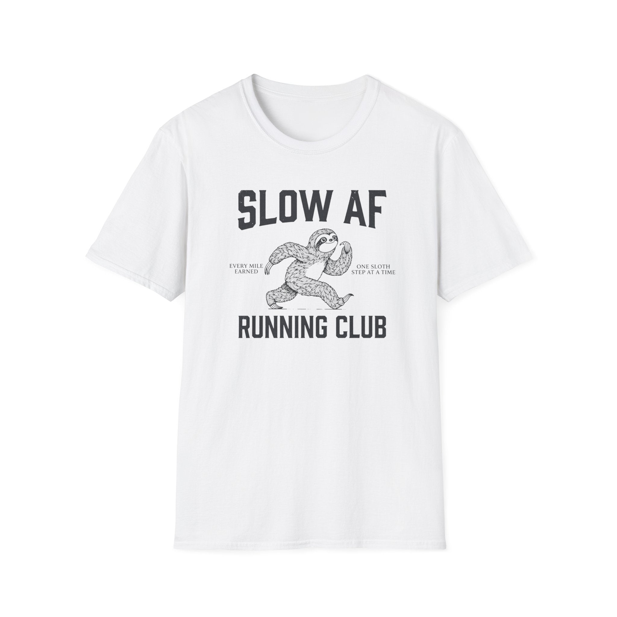 Slow AF Tee