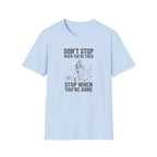 Don't Stop Tee