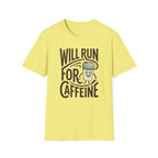 Will Run For Caffeine