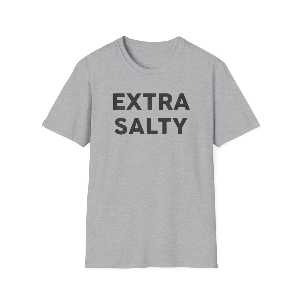 Extra Salty T-Shirt