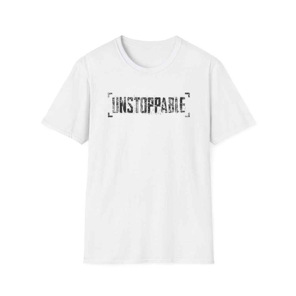 UNSTOPPABLE T-Shirt