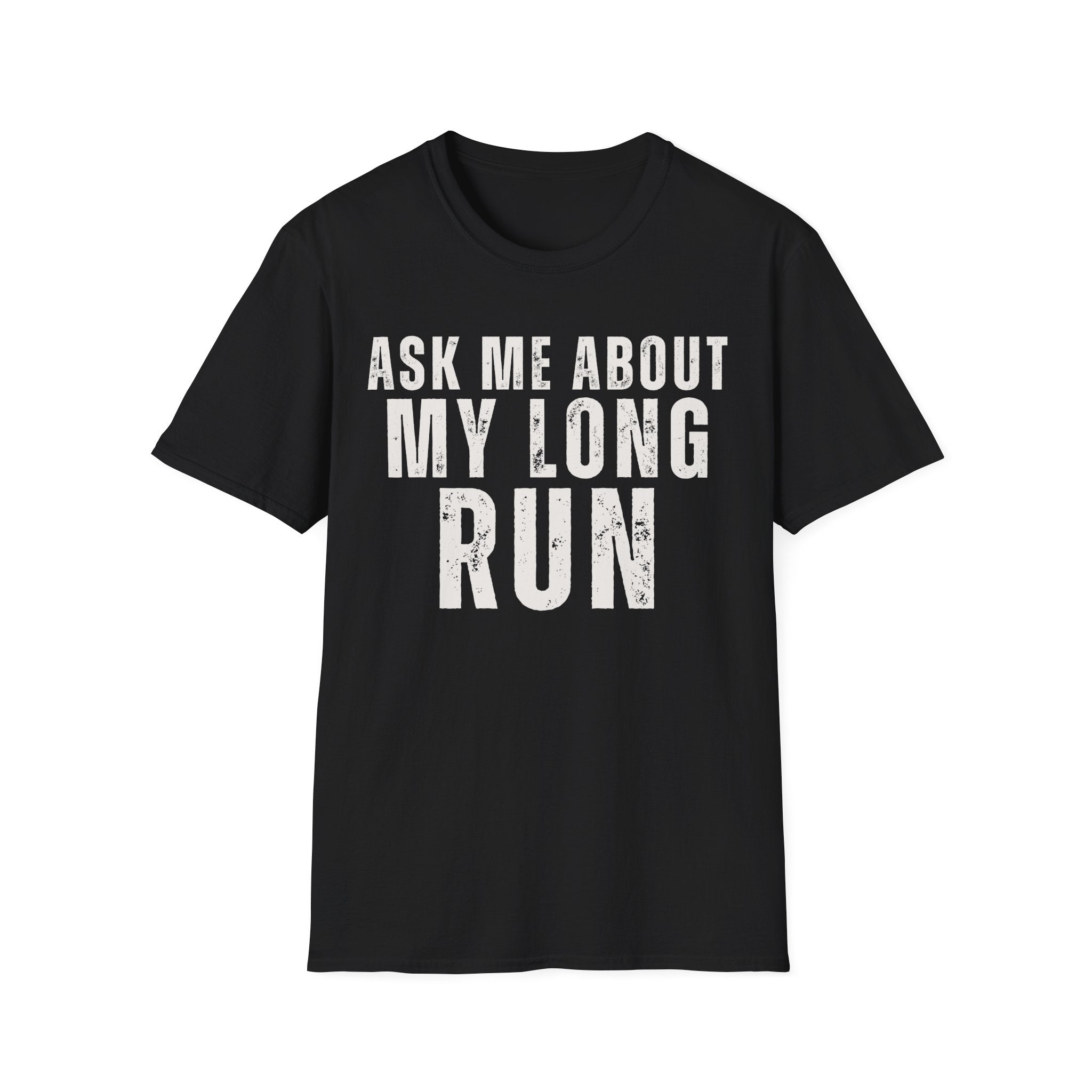 Ask Me About My Long Run
