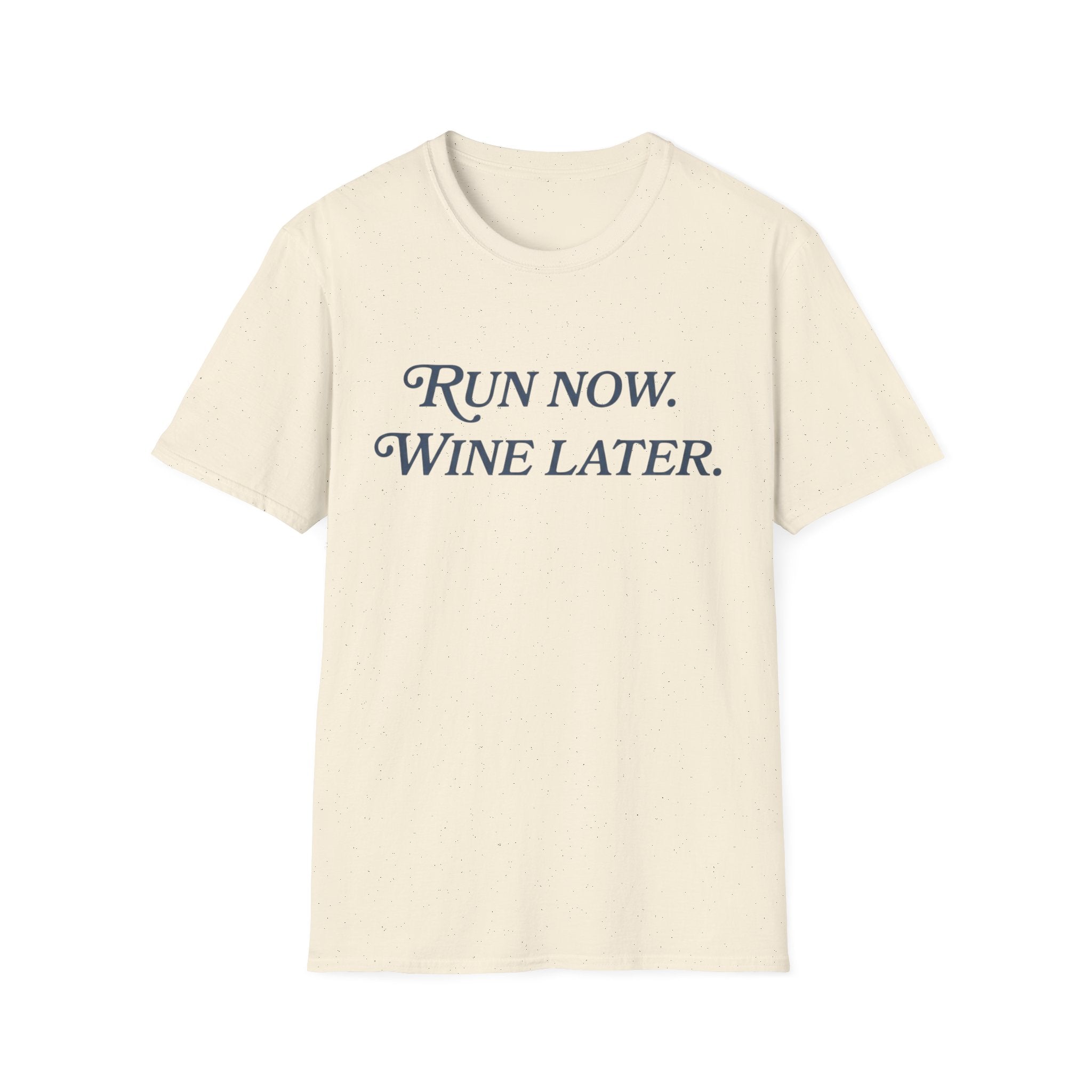 Run Now Wine Later