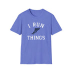 I Run Things Tee