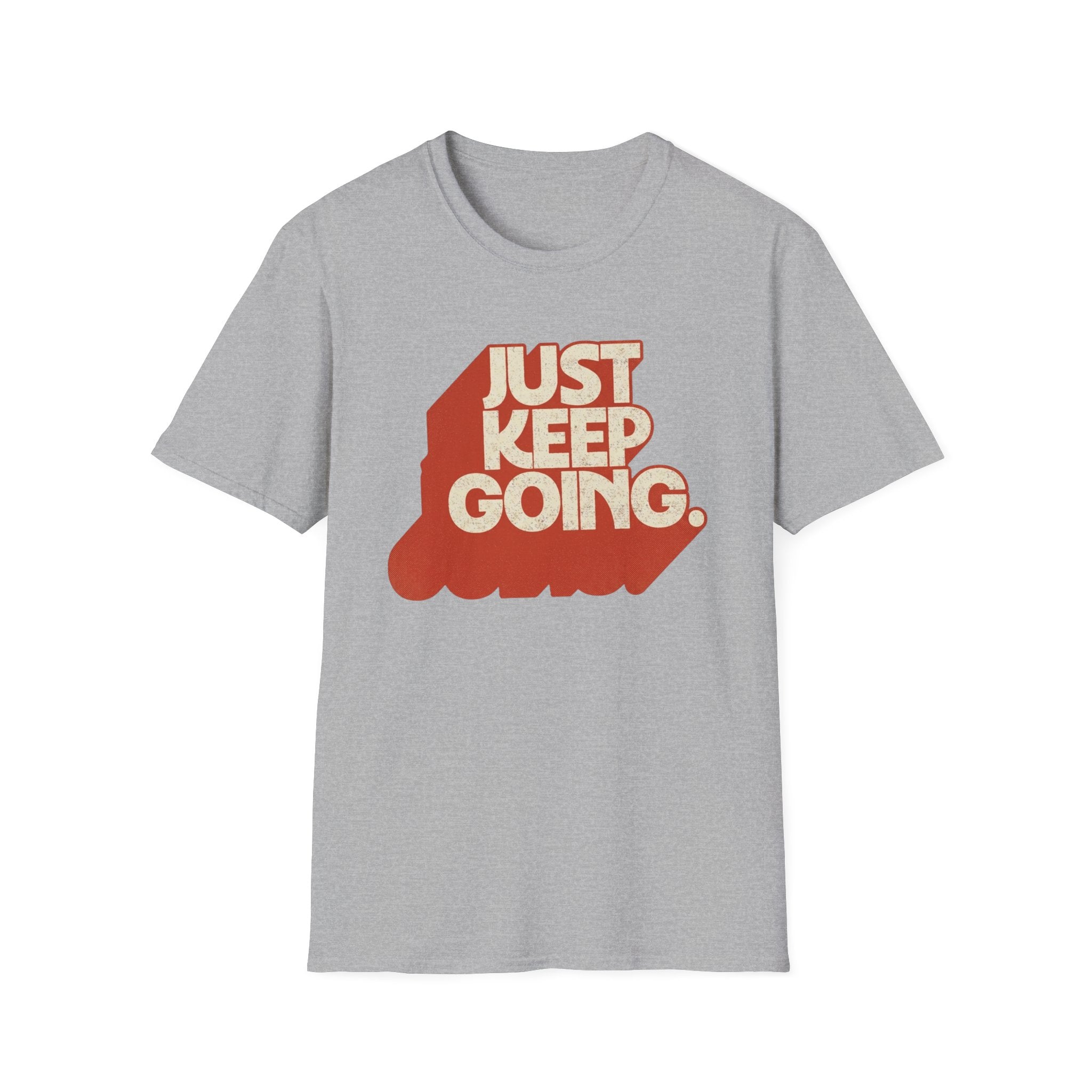 Just Keep Going Tee