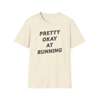 Okay at Running Tee