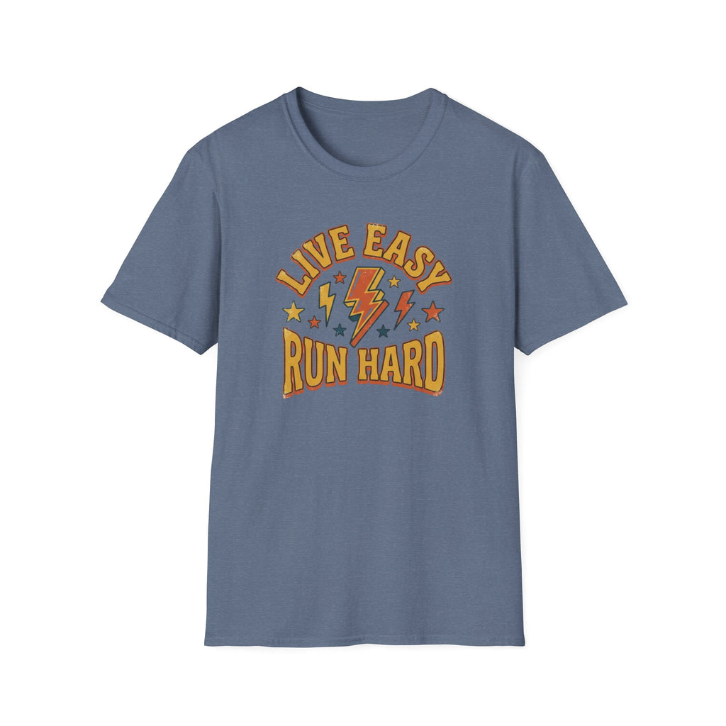 Live Easy, Run Hard T-Shirt