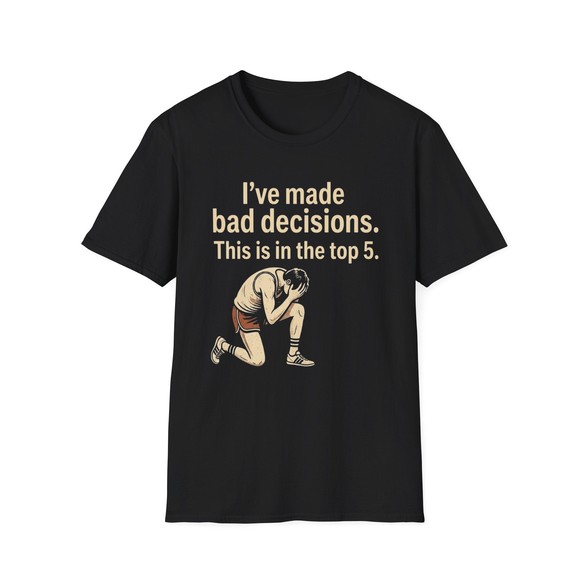 Bad Decisions