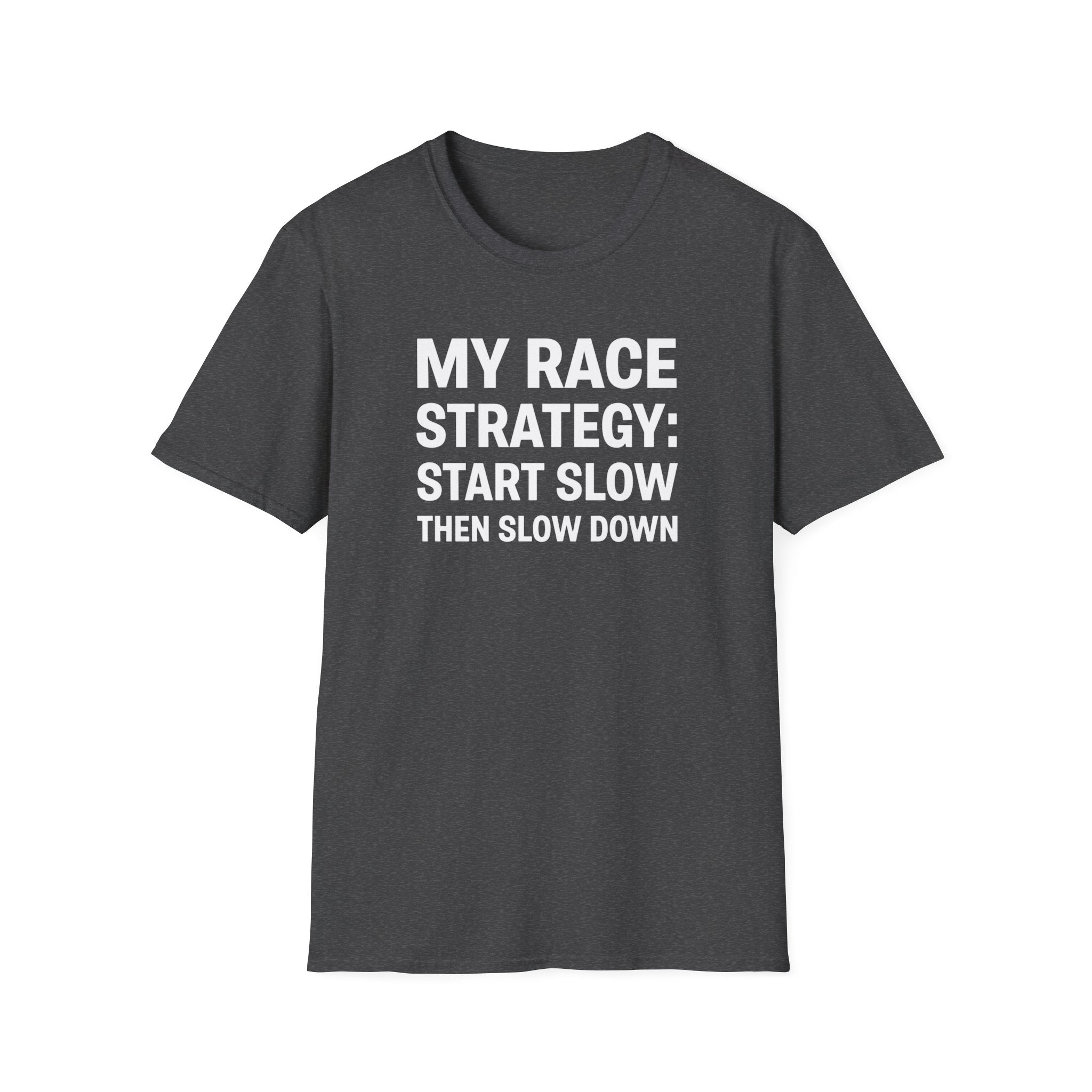 My Race Strategy T-Shirt