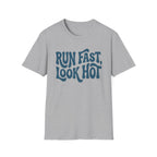 Run Fast Look Hot