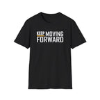 Keep Moving Forward Tee
