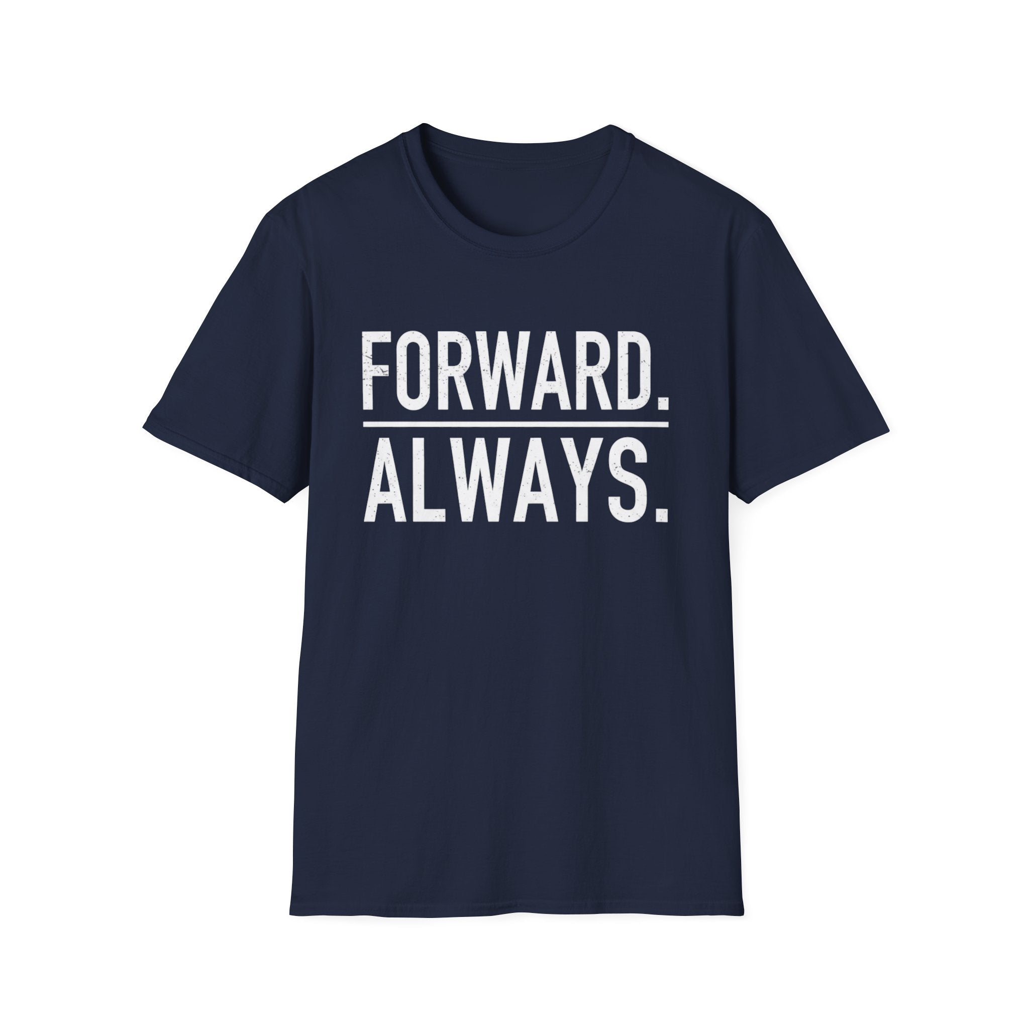 Forward Always