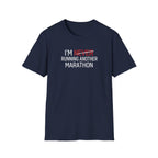 Never Again Funny Running T-Shirt