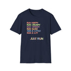 Just Run Tee